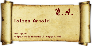 Moizes Arnold névjegykártya